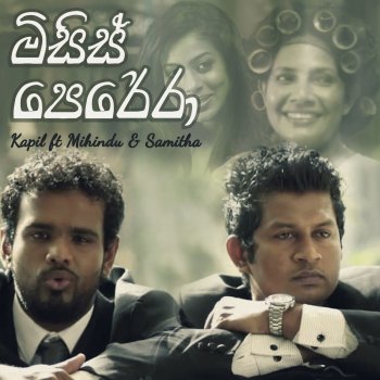 Mihindu Ariyaratne feat. Samitha Priyal & Kapilan Kugavel Mrs. Perera