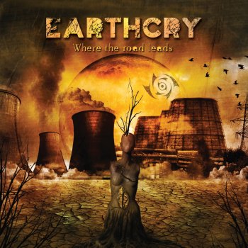 Earthcry Into the Asylum