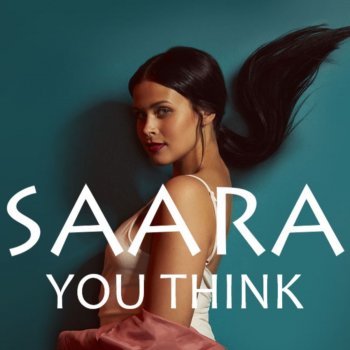 SAARA You Think (English Version)