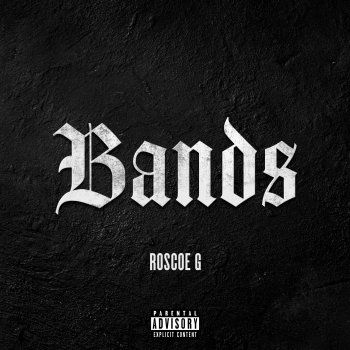 Roscoe G feat. Dope Boys Bands