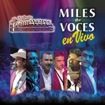 Conjunto Primavera Me Nortie - Live