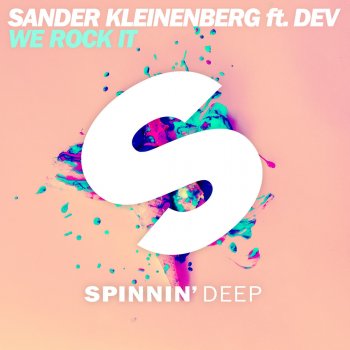 Исполнитель Sander Kleinenberg, альбом We Rock It (feat. Dev) [Extended Mix] - Single