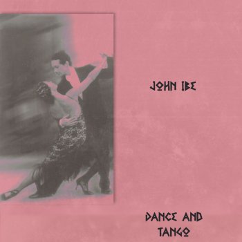 John Ibe Dance & Tango (Radio Edit)