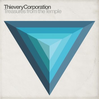 Thievery Corporation feat. LouLou Ghelichkhani La Force de Melodie