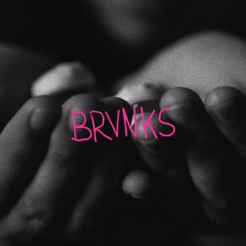 Brvnks Don't - Live Version