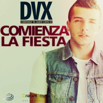 DVX Comienza la Fiesta