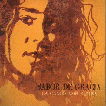 Sabor de Gracia Per A Tu, Serrat