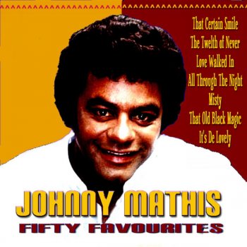 Johnny Mathis Whistling Away In The Dark