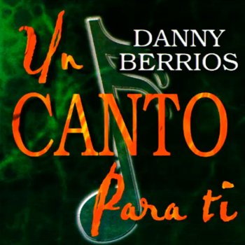 Danny Berrios Prefiero Creer En Ti