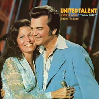 Исполнитель Loretta Lynn feat. Conway Twitty, альбом United Talent