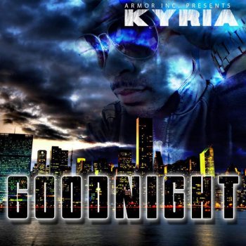 KYRIA Good Night