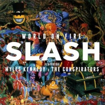 Slash feat. Myles Kennedy and The Conspirators Bent To Fly