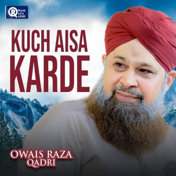 Owais Raza Qadri Main Madine Chala