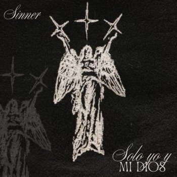 Исполнитель Sinner, альбом Solo Yo y Mi Dios - Single