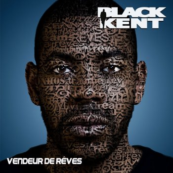 Black Kent Le marchand de sable