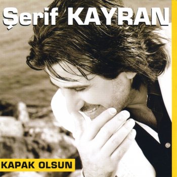 Şerif Kayran De Here