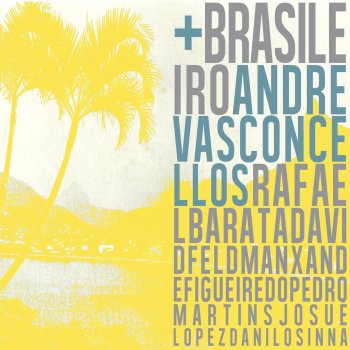 Исполнитель André Vasconcellos, альбом +Brasileiro