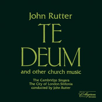 John Rutter, The Cambridge Singers & City of London Sinfonia Thy perfect love