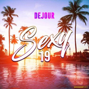 Dejour Sexy19