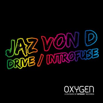 Исполнитель Jaz von D, альбом Drive / Introfuse