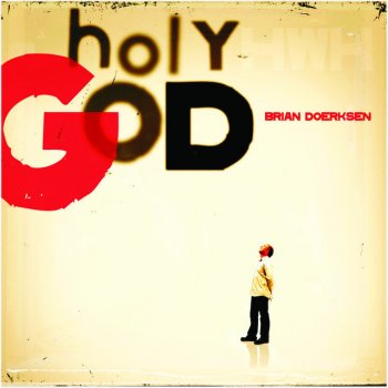 Brian Doerksen Triune God