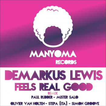 Demarkus Lewis Feels Real Good - Original Mix