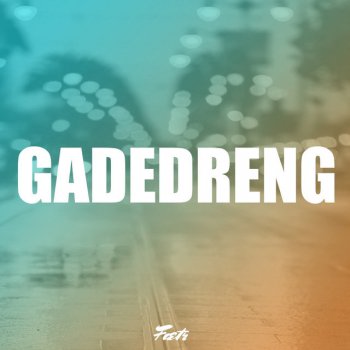 Fætr Gadedreng