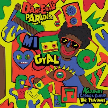 Kalibwoy feat. Crawba Genius & Mr. Fishbone Mi Gyal