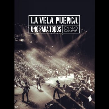 La Vela Puerca La Teoria - En Vivo en el Luna Park