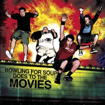 Bowling for Soup I Melt With You