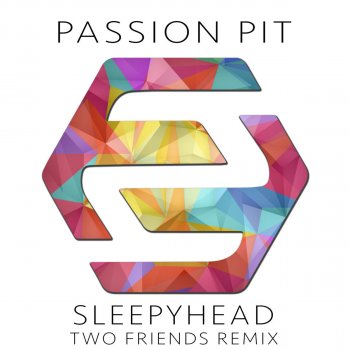 Two Friends Sleepyhead (Two Friends Unofficial Remix) [Passion Pit]