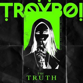 TroyBoi The Truth