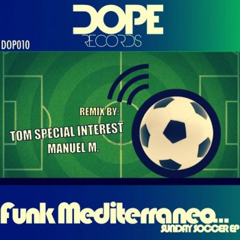 Funk Mediterraneo Sunday of Soccer