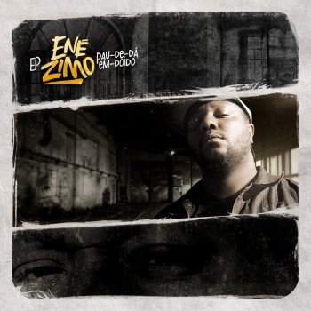 Исполнитель Enézimo, альбом Pau-de-dá-em-Doido