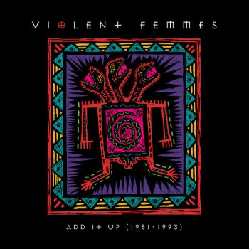 Violent Femmes America Is