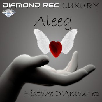 Aleeg Histoire D'Amour (Klover Haze Remix)
