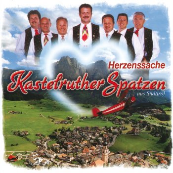 Kastelruther Spatzen Herzenssache