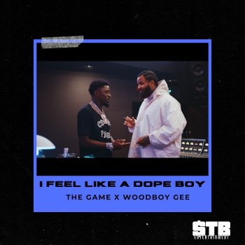 The Game feat. Woodboy Gee I Feel Like A Dope Boy
