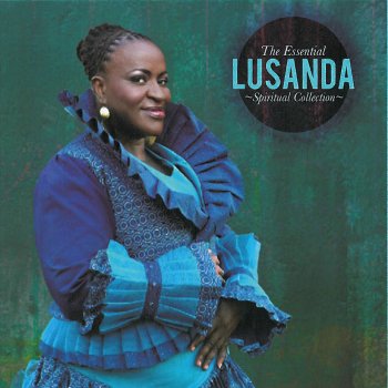 Lusanda Spiritual Group I'm Going Home