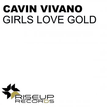 Cavin Viviano Girls Love Gold