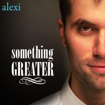 ALEXI Something Greater, Pt. 2