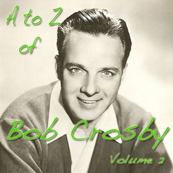 Bob Crosby and His Orchestra Peruna