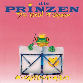 Die Prinzen Vierzig Jahre - A-Cappella