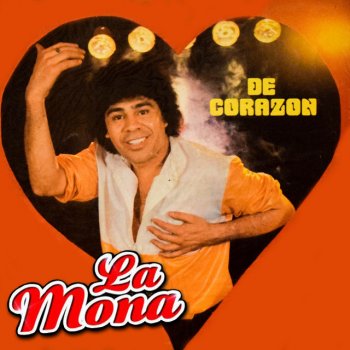 La Mona Jimenez Cuartetero de Corazón