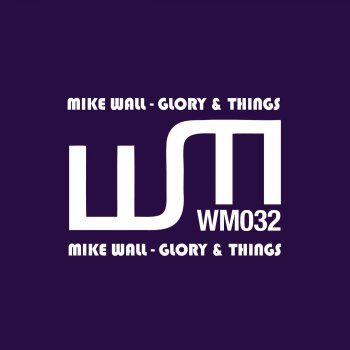 Mike Wall Things