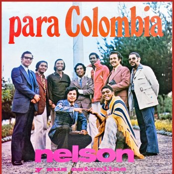 Nelson y Sus Estrellas La Proclama