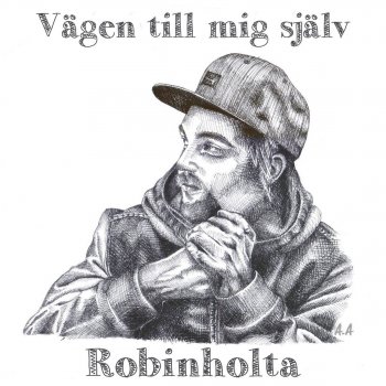 Robinholta Vill vara fri