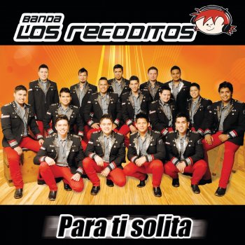 Banda Los Recoditos Por Ti