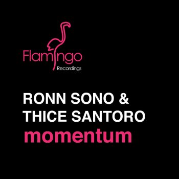 Ronn Sono feat. Thice Santoro Momentum