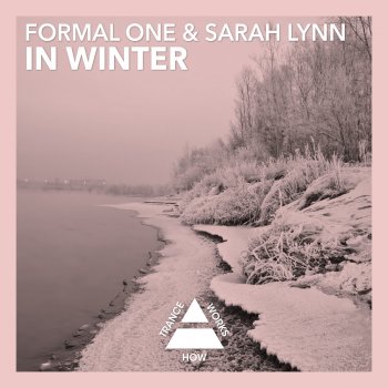Formal One feat. Sarah Lynn In Winter - Progressive Mix